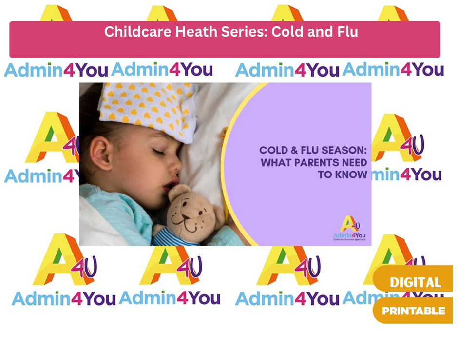 Childcare Health Season: Cold and Flu