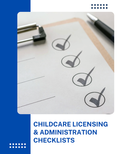 SOP Series: The Childcare Licensing and Administration Checklist Bundle