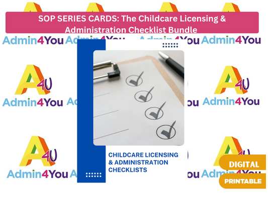 SOP Series: The Childcare Licensing and Administration Checklist Bundle