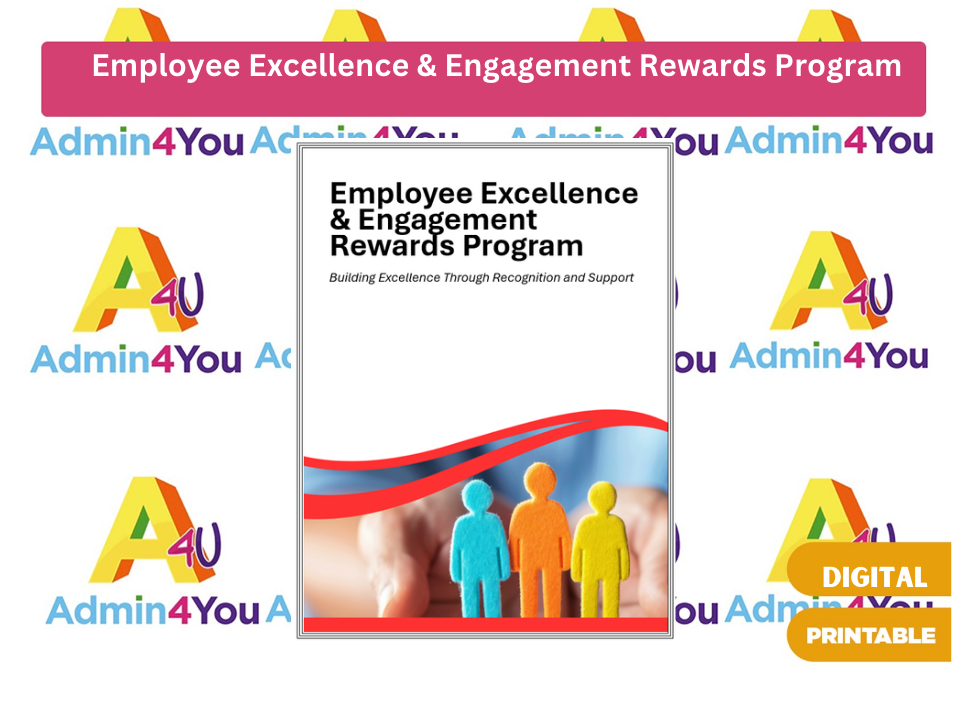 Employee Excellence and Engagement Rewards Program – Admin For You