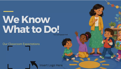 We Know What to Do! Our Classroom Expectations