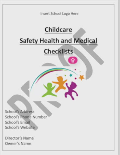 The Childcare Safety, Health, and Medical Checklists