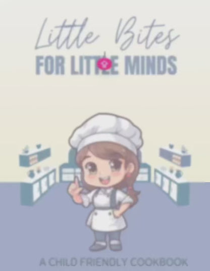 Little Bites for Little Minds, Recipe Book