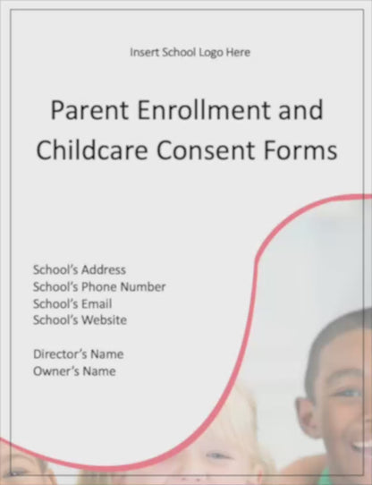 Parent Enrollment, Consent, and Student File Documents