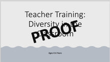 Load and play video in Gallery viewer, Teacher Training: Diversity in the Classroom
