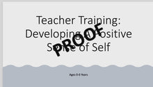Load and play video in Gallery viewer, Teacher Training: Developing a Positive Sense of Self

